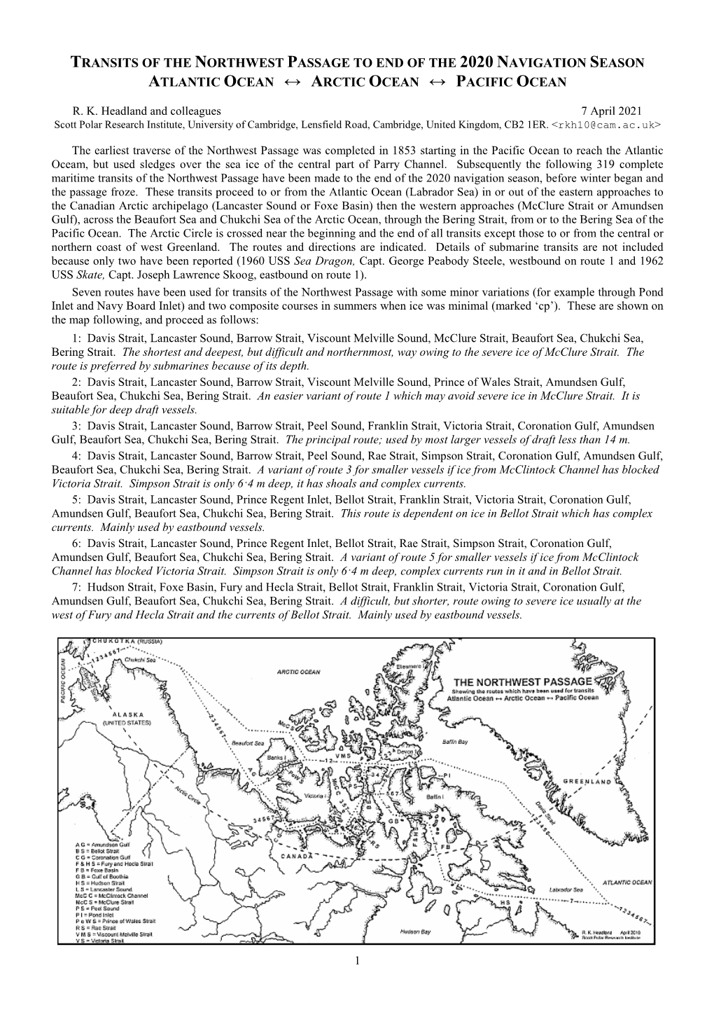 Transits of the Northwest Passage to End of the 2020 Navigation Season Atlantic Ocean ↔ Arctic Ocean ↔ Pacific Ocean