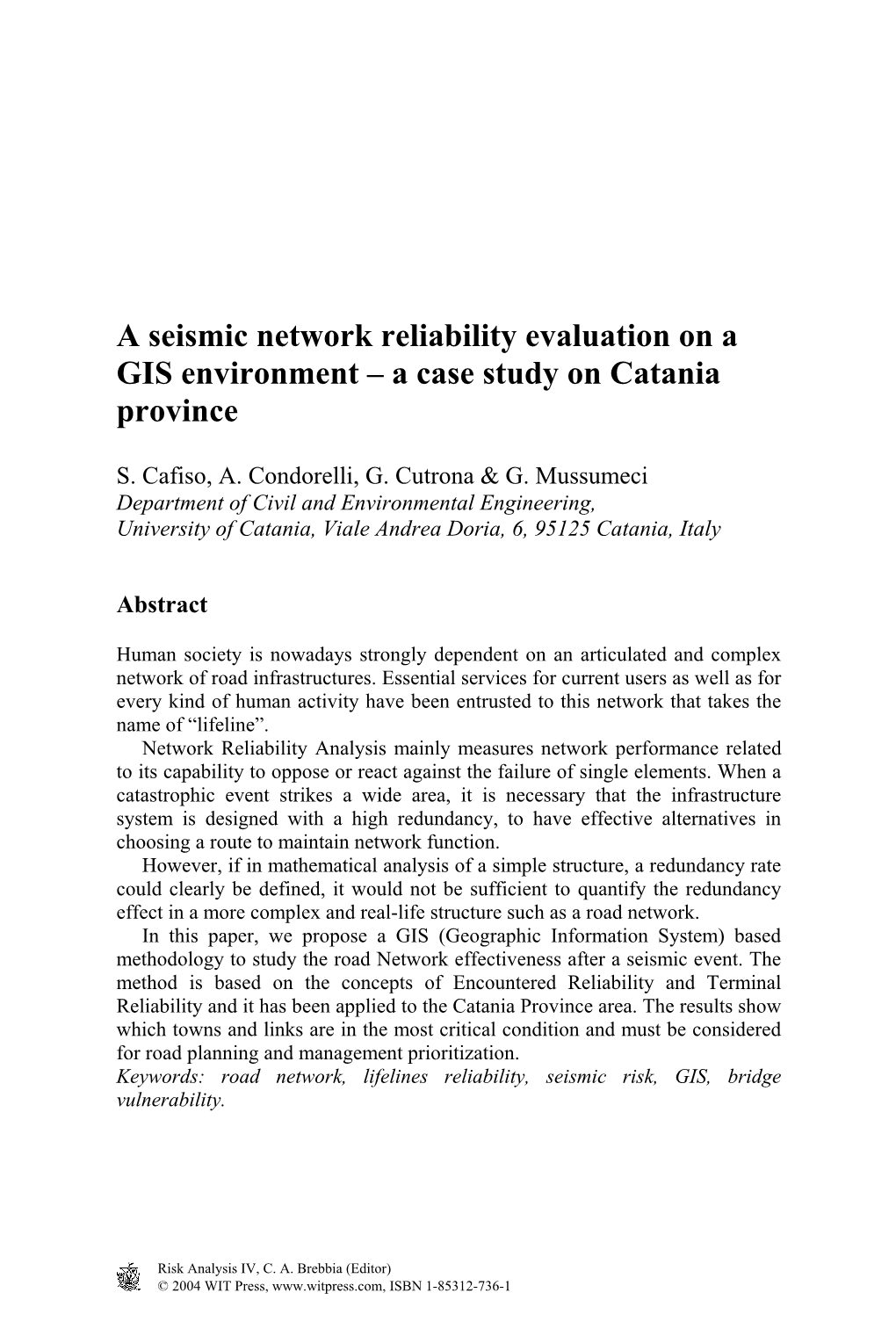 A Seismic Network Reliability Evaluation on a GIS Environment – a Case Study on Catania Province