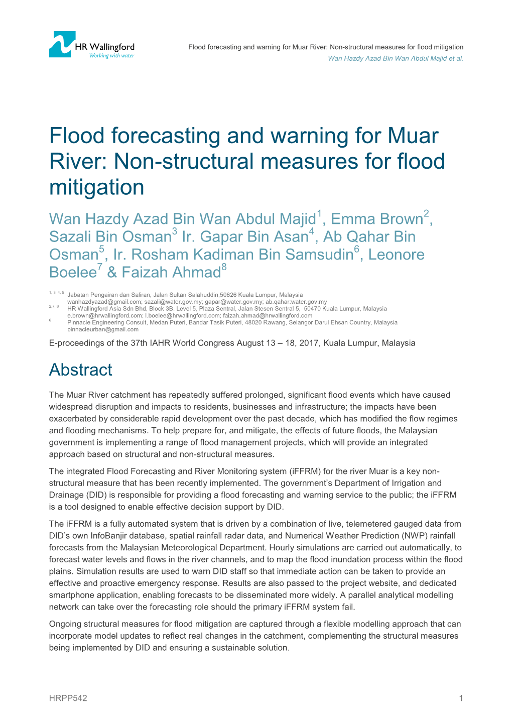 Flood Forecasting and Warning for Muar River: Non-Structural Measures for Flood Mitigation Wan Hazdy Azad Bin Wan Abdul Majid Et Al