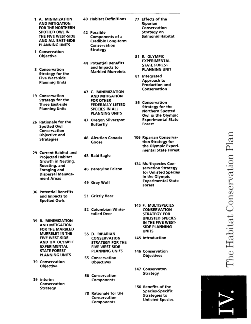 A. MINIMIZATION and MITIGATION for the NORTHERN SPOTTED OWL in the FIVE WEST-SIDE and ALL EAST-SIDE PLANNING UNITS Conservation Strate Y for the Five