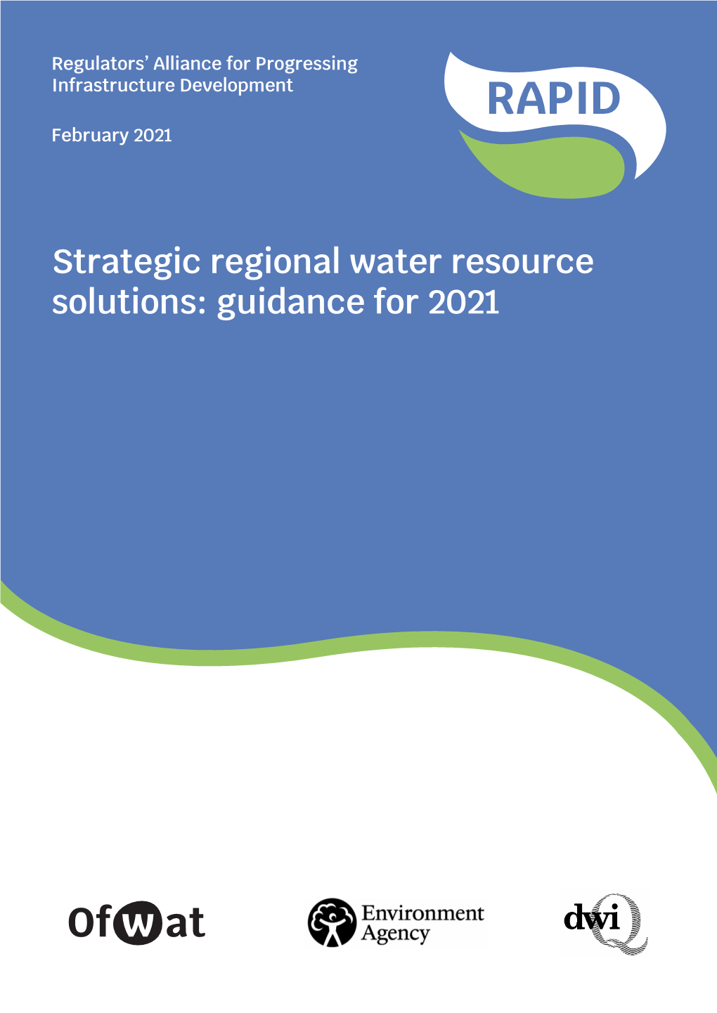 Strategic Regional Water Resource Solutions: Guidance for 2021 Strategic Regional Water Resource Solutions: Guidance for 2021