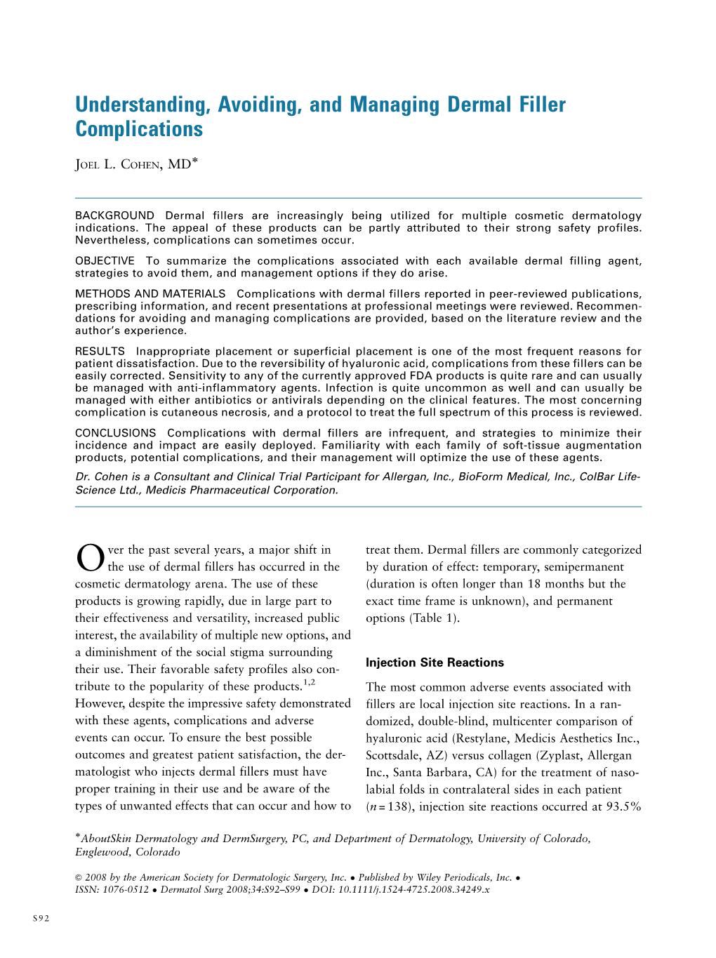 Understanding, Avoiding, and Managing Dermal Filler Complications Ã JOEL L