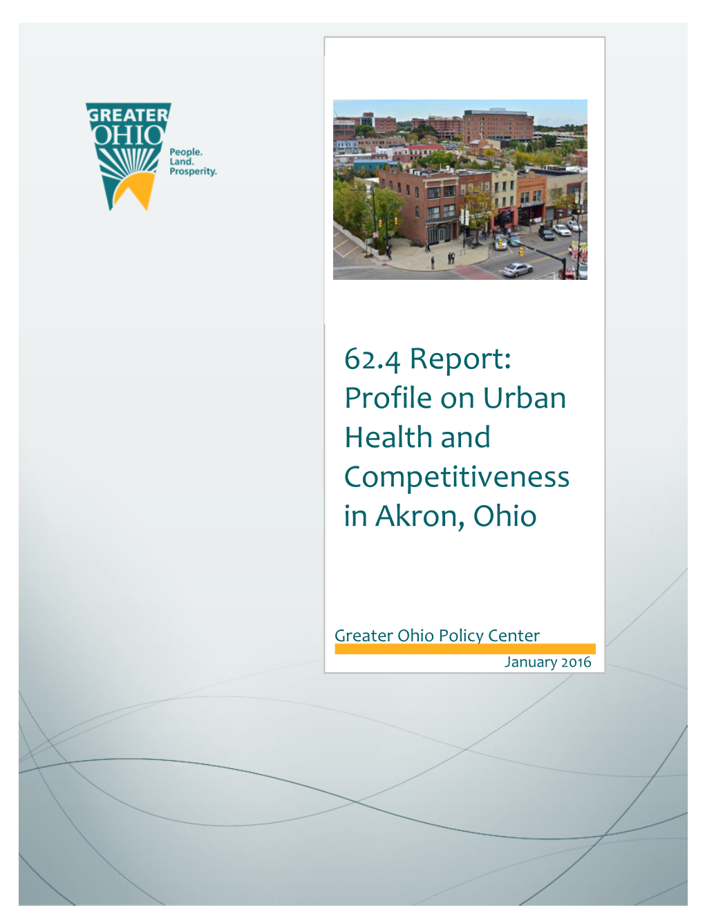 62.4 Report: Profile on Urban Health and Competitiveness in Akron, Ohio