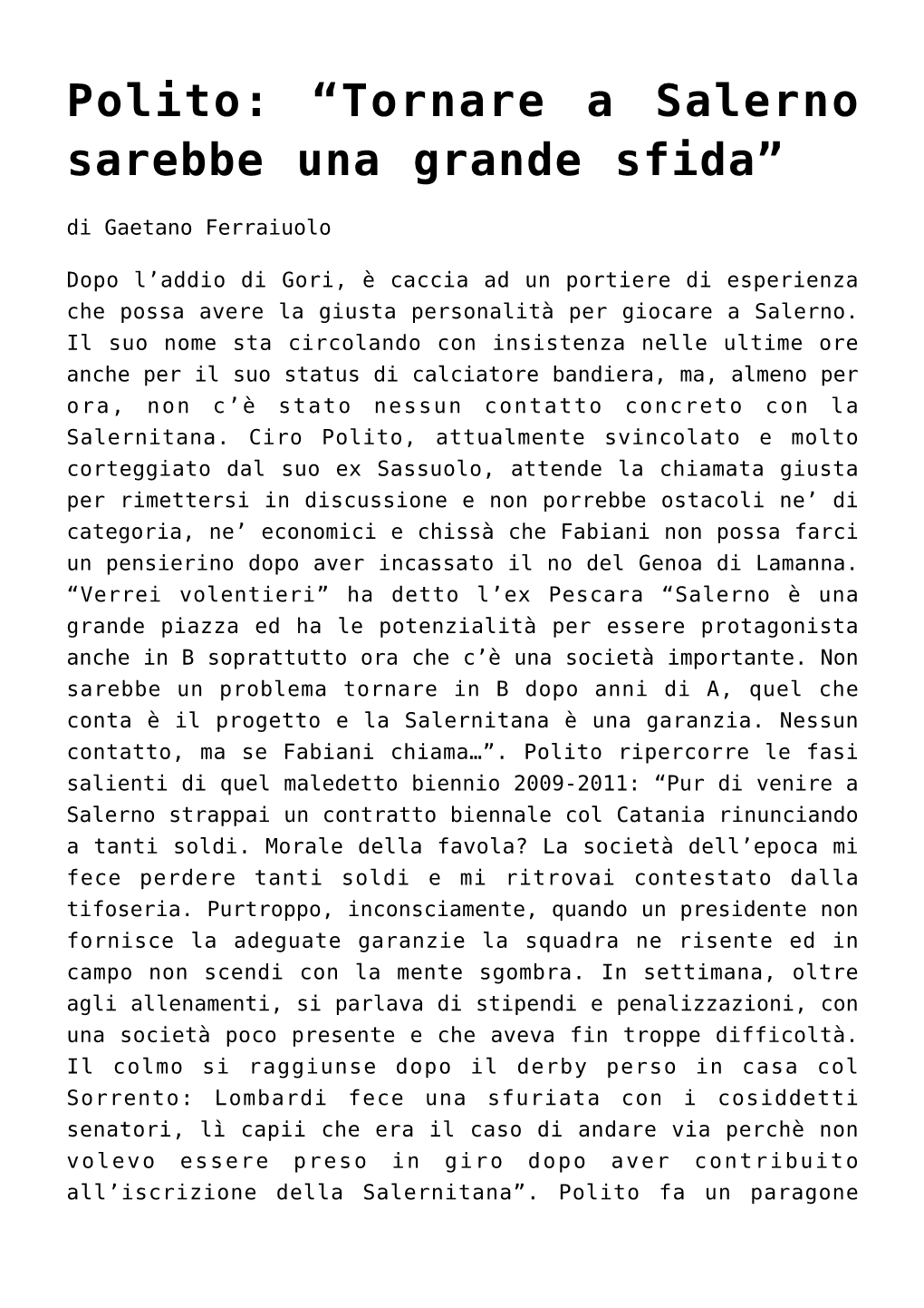 Polito: “Tornare a Salerno Sarebbe Una Grande Sfida” Di Gaetano Ferraiuolo