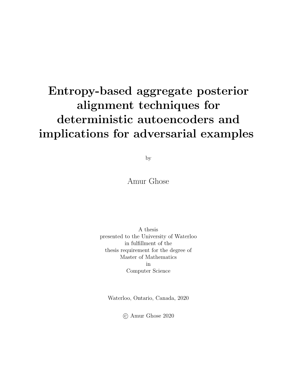 Entropy-Based Aggregate Posterior Alignment Techniques for Deterministic Autoencoders and Implications for Adversarial Examples