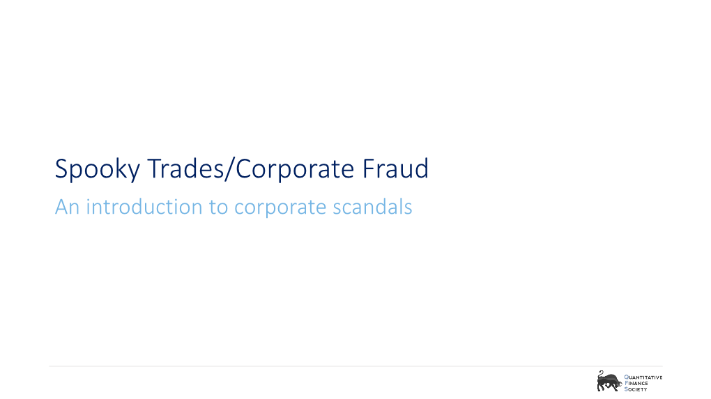 Spooky Trades/Corporate Fraud an Introduction to Corporate Scandals Brainteaser Problem