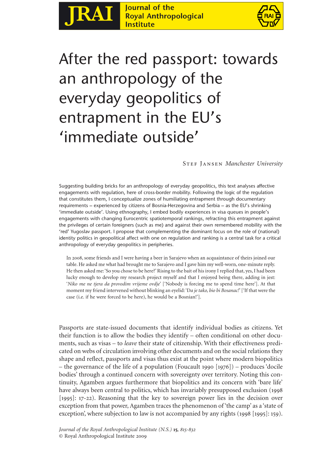 After the Red Passport: Towards an Anthropology of the Everyday Geopolitics of Entrapment in the EU’S ‘Immediate Outside’