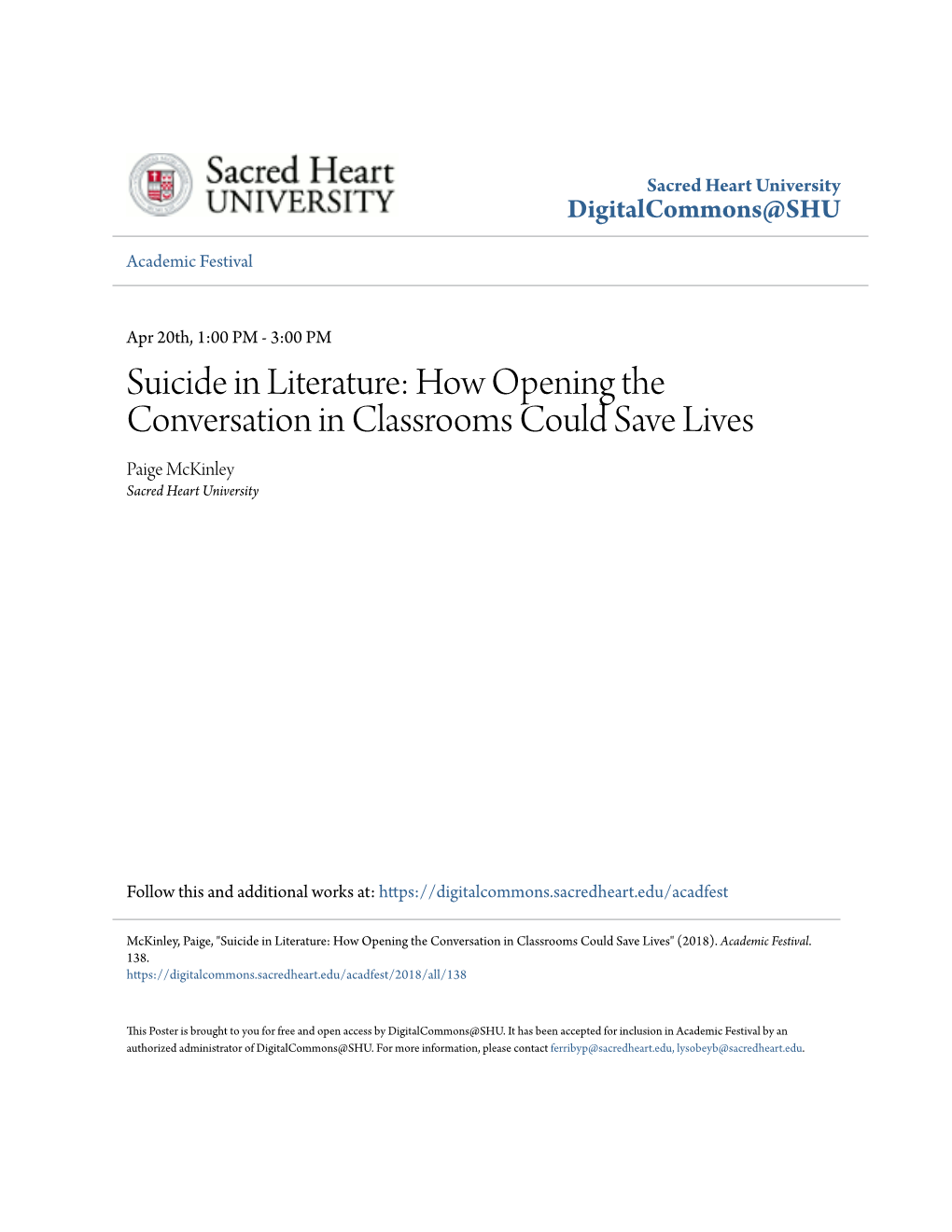 Suicide in Literature: How Opening the Conversation in Classrooms Could Save Lives Paige Mckinley Sacred Heart University