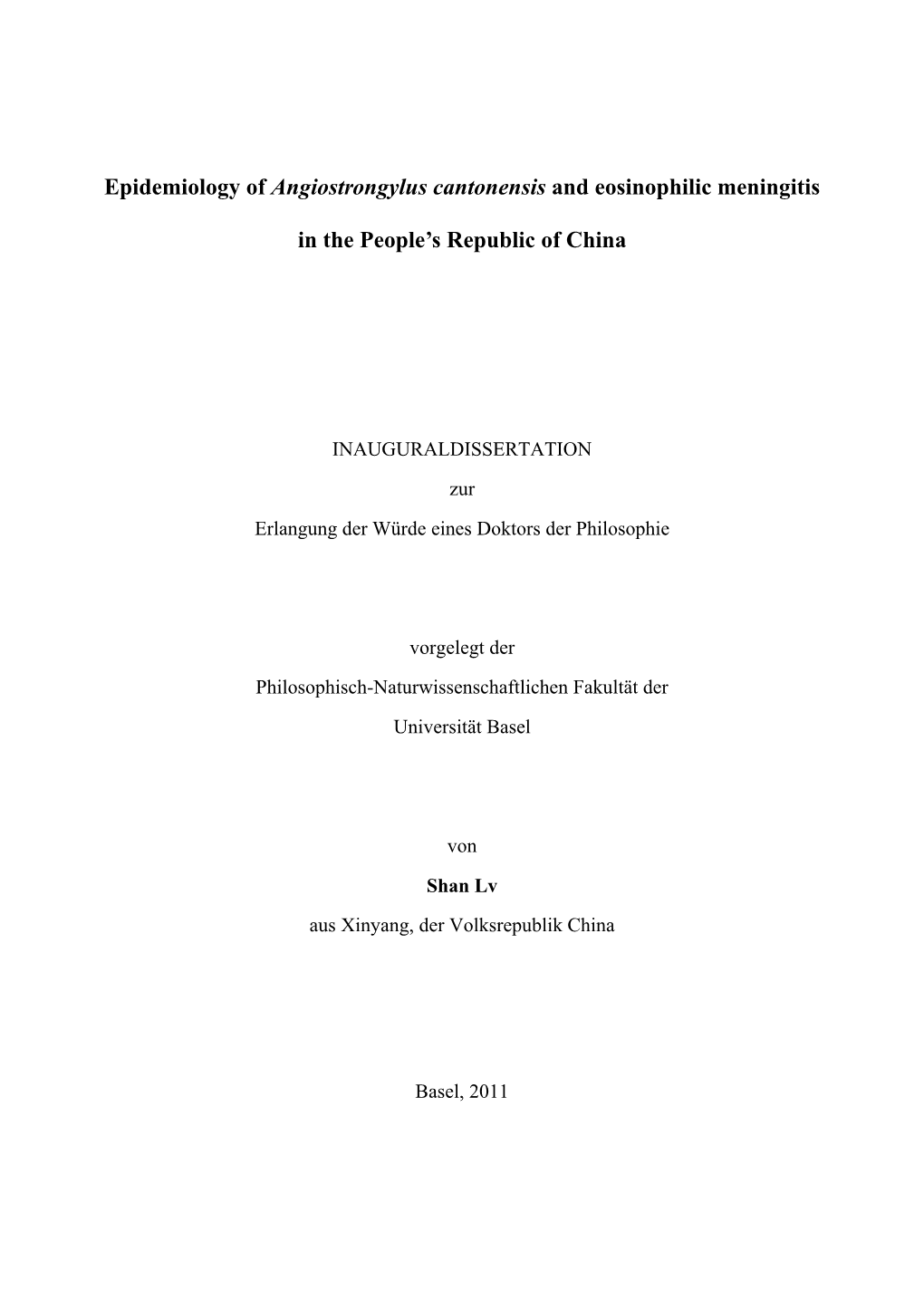 Epidemiology of Angiostrongylus Cantonensis and Eosinophilic Meningitis