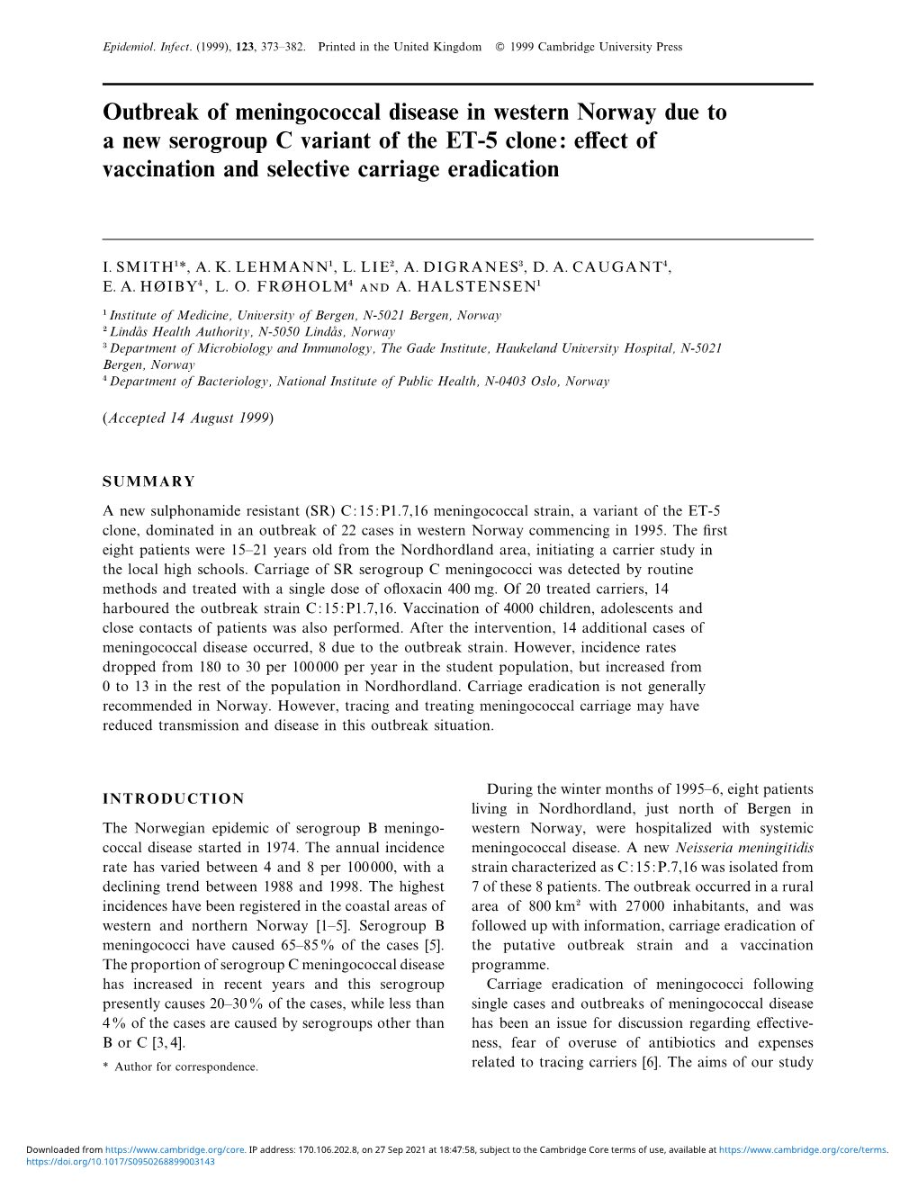 Outbreak of Meningococcal Disease in Western Norway Due to a New Serogroup C Variant of the ET-5 Clone: Eﬀect of Vaccination and Selective Carriage Eradication