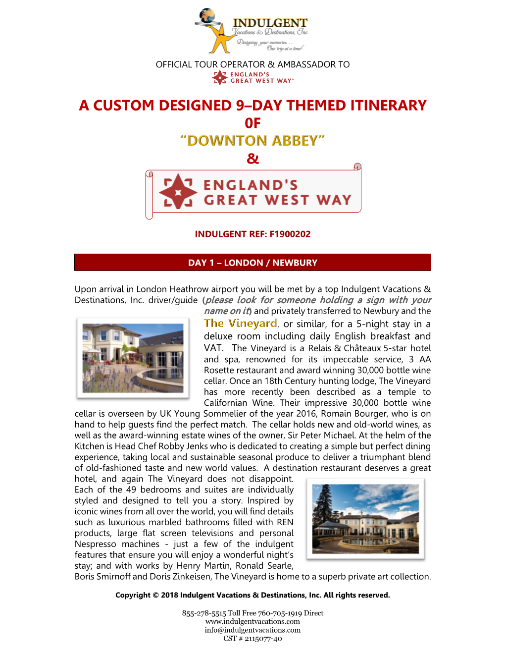 A Custom Designed 9–Day Themed Itinerary 0F &