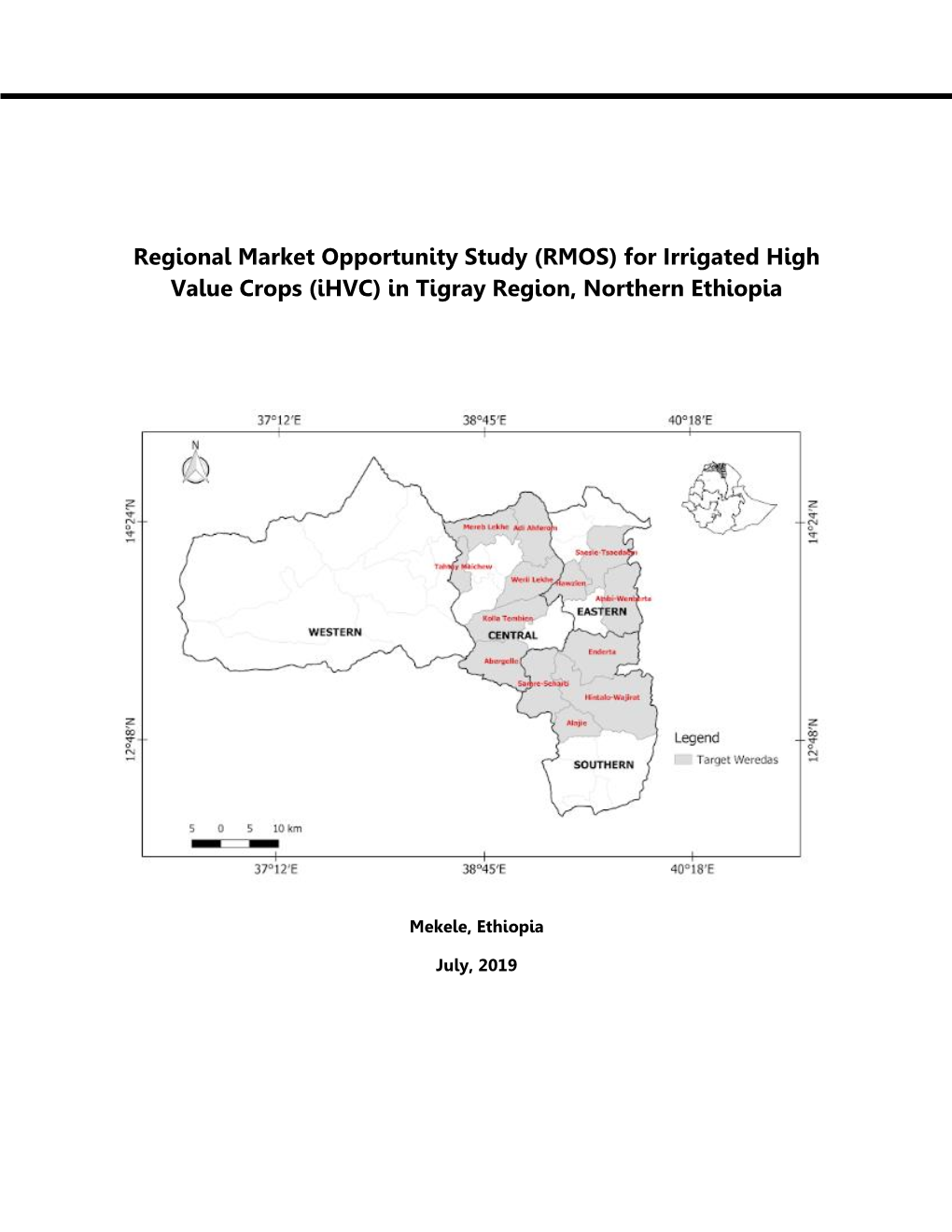 (RMOS) for Irrigated High Value Crops (Ihvc) in Tigray Region, Northern Ethiopia