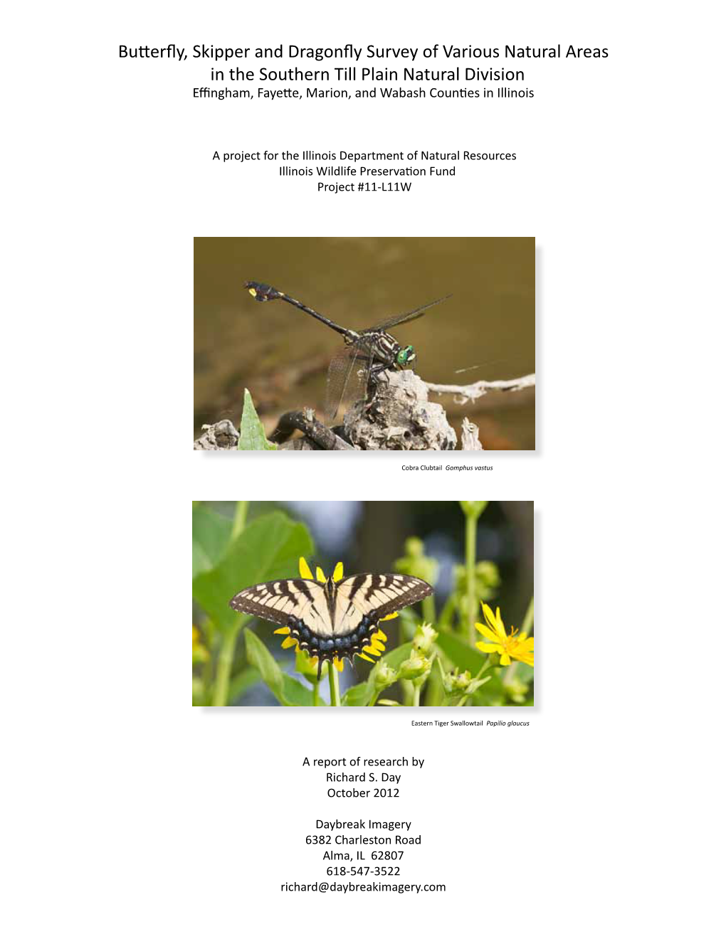Butterfly, Skipper and Dragonfly Survey of Various Natural Areas In
