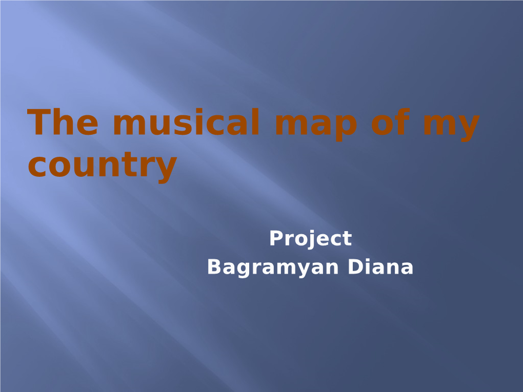 The Musical Map of My Country