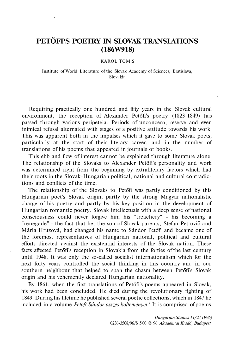 HUNGARIAN STUDIES 11. No. 2. Nemzetközi Magyar Filológiai Társaság. Akadémiai Kiadó Budapest [1996]