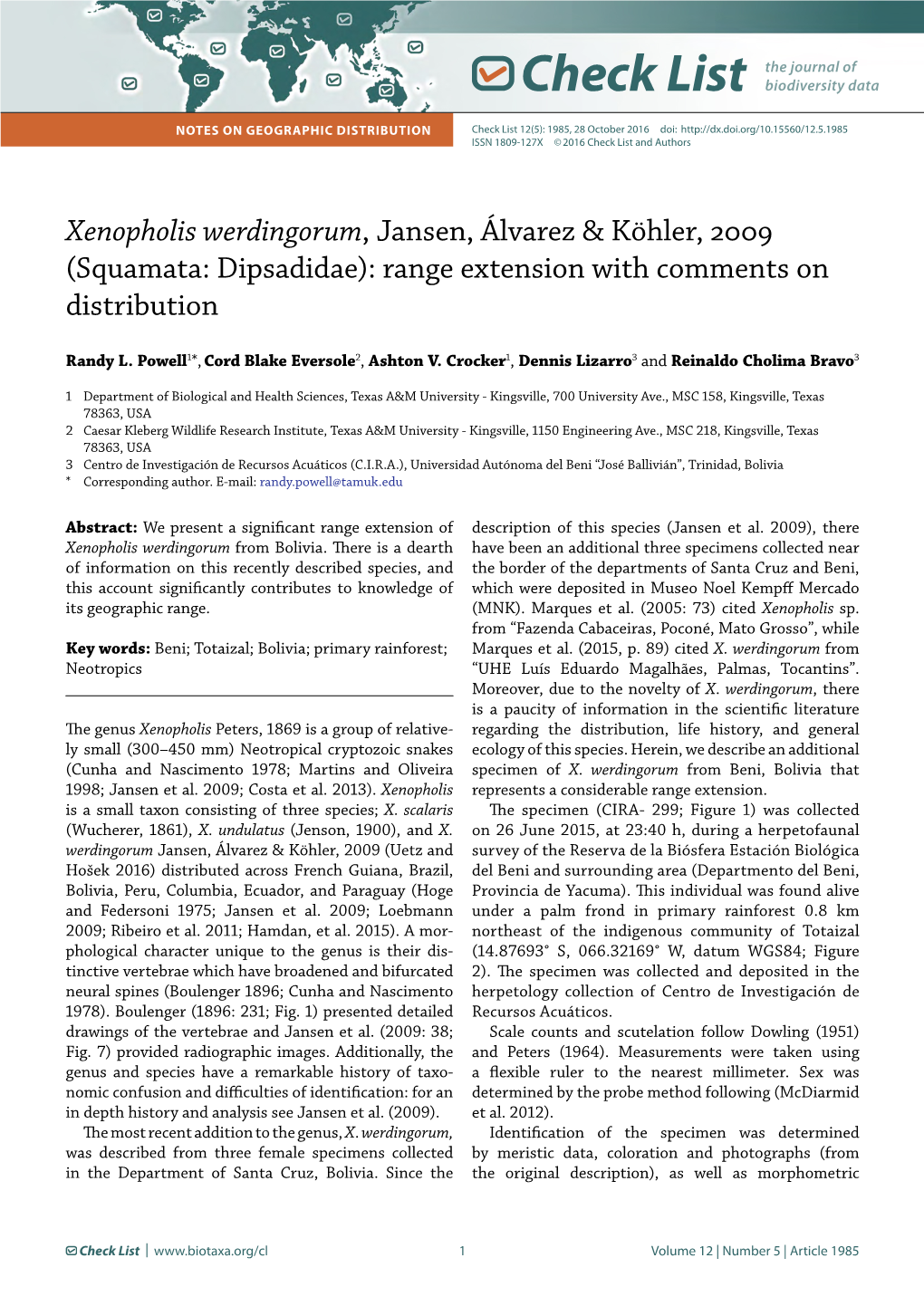 Xenopholis Werdingorum, Jansen, Álvarez & Köhler, 2009 (Squamata: Dipsadidae): Range Extension with Comments on Distribution