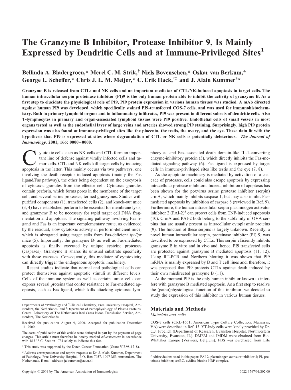 Cells and at Immune-Privileged Sites Dendritic Inhibitor 9, Is Mainly