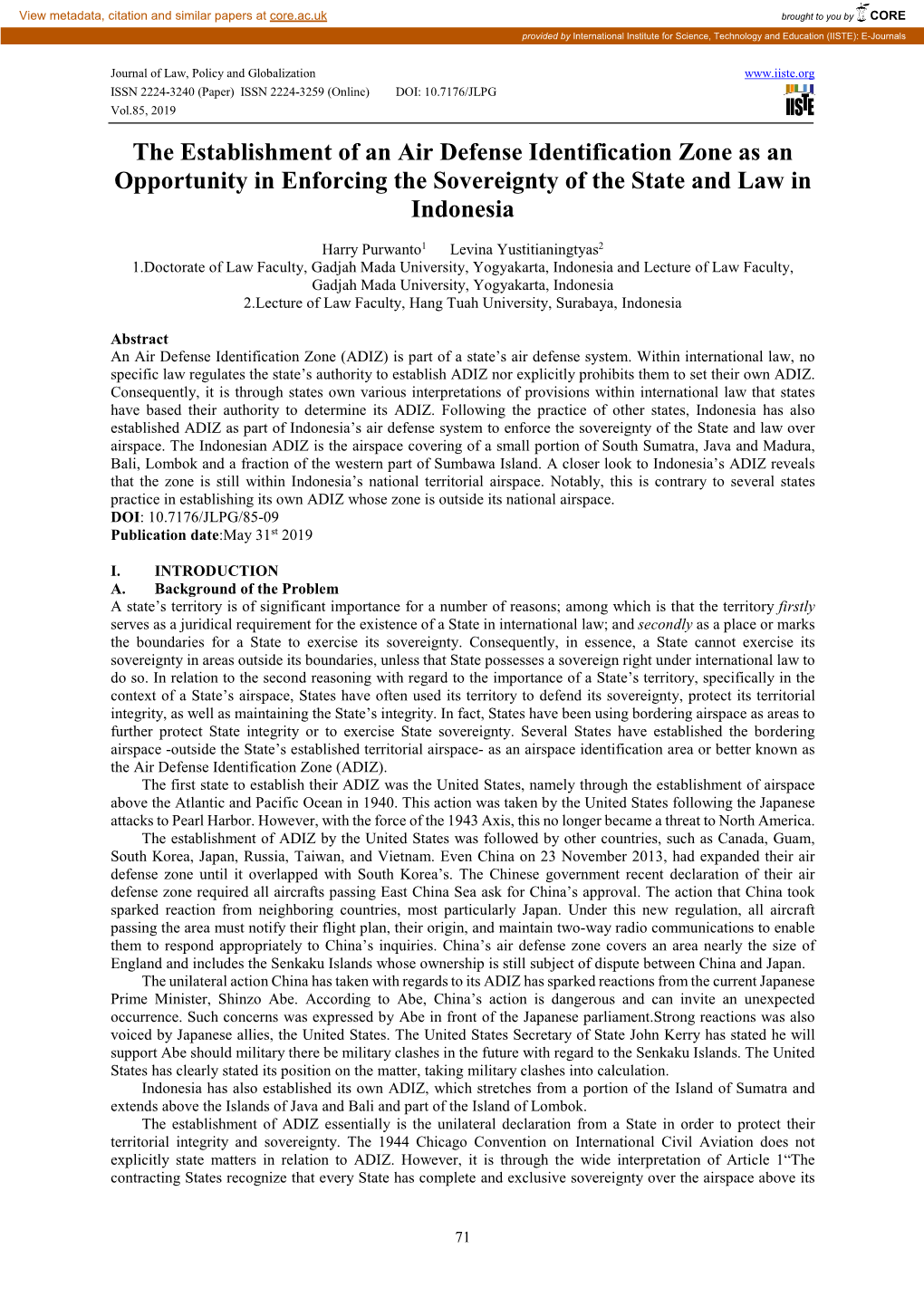 The Establishment of an Air Defense Identification Zone As an Opportunity in Enforcing the Sovereignty of the State and Law in Indonesia