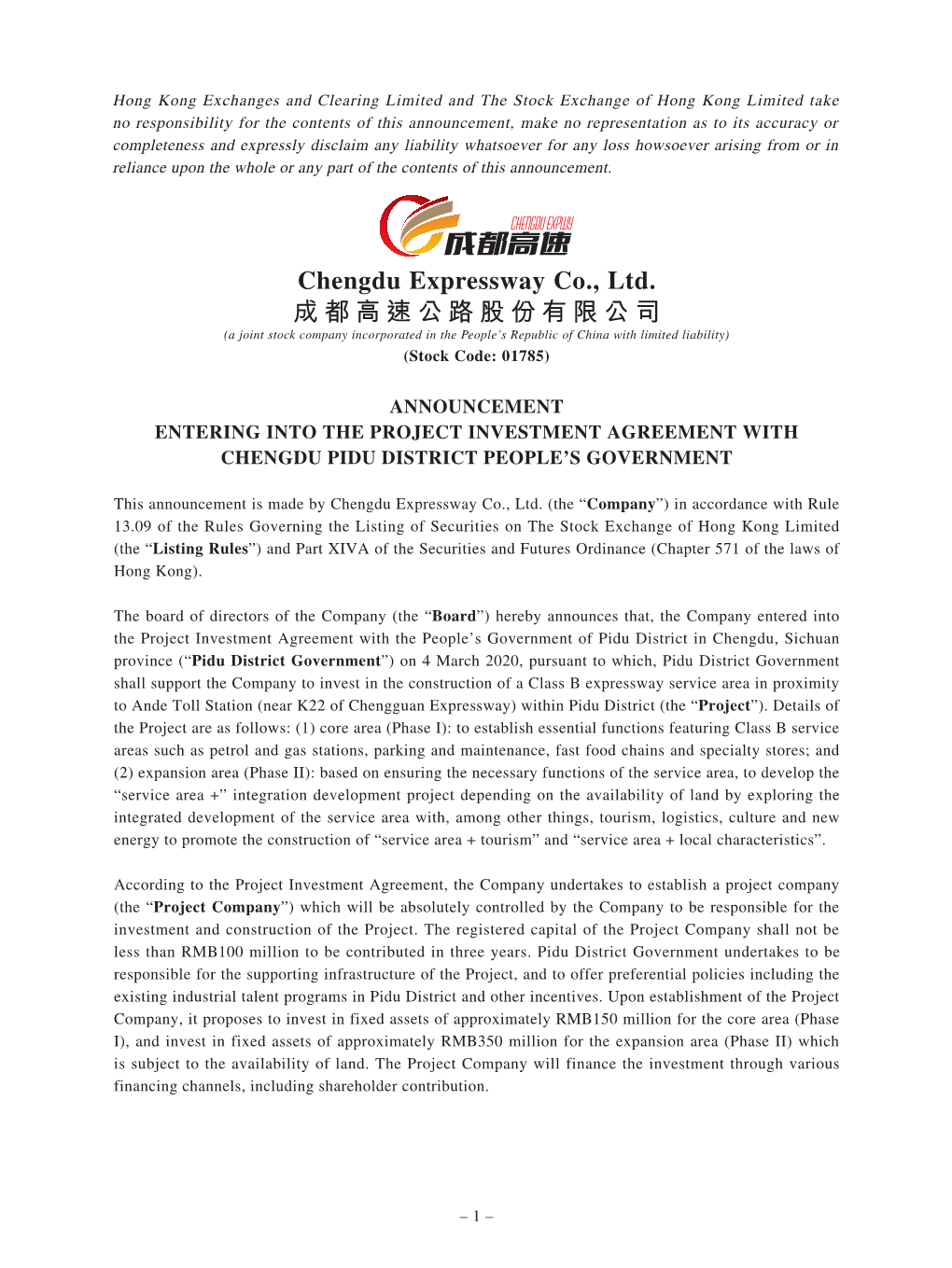 Chengdu Expressway Co., Ltd. 成都高速公路股份有限公司 (A Joint Stock Company Incorporated in the People’S Republic of China with Limited Liability) (Stock Code: 01785)