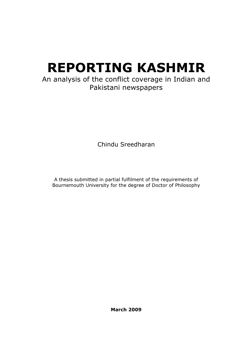 REPORTING KASHMIR an Analysis of the Conflict Coverage in Indian and Pakistani Newspapers