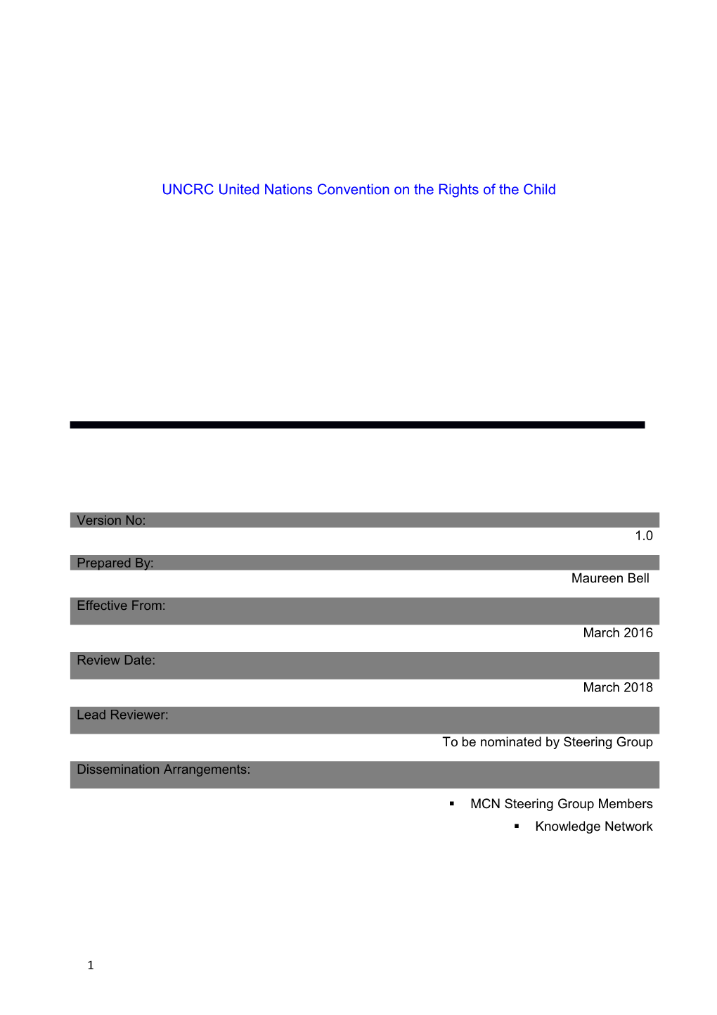 Uncrcunited Nations Convention on the Rights of the Child