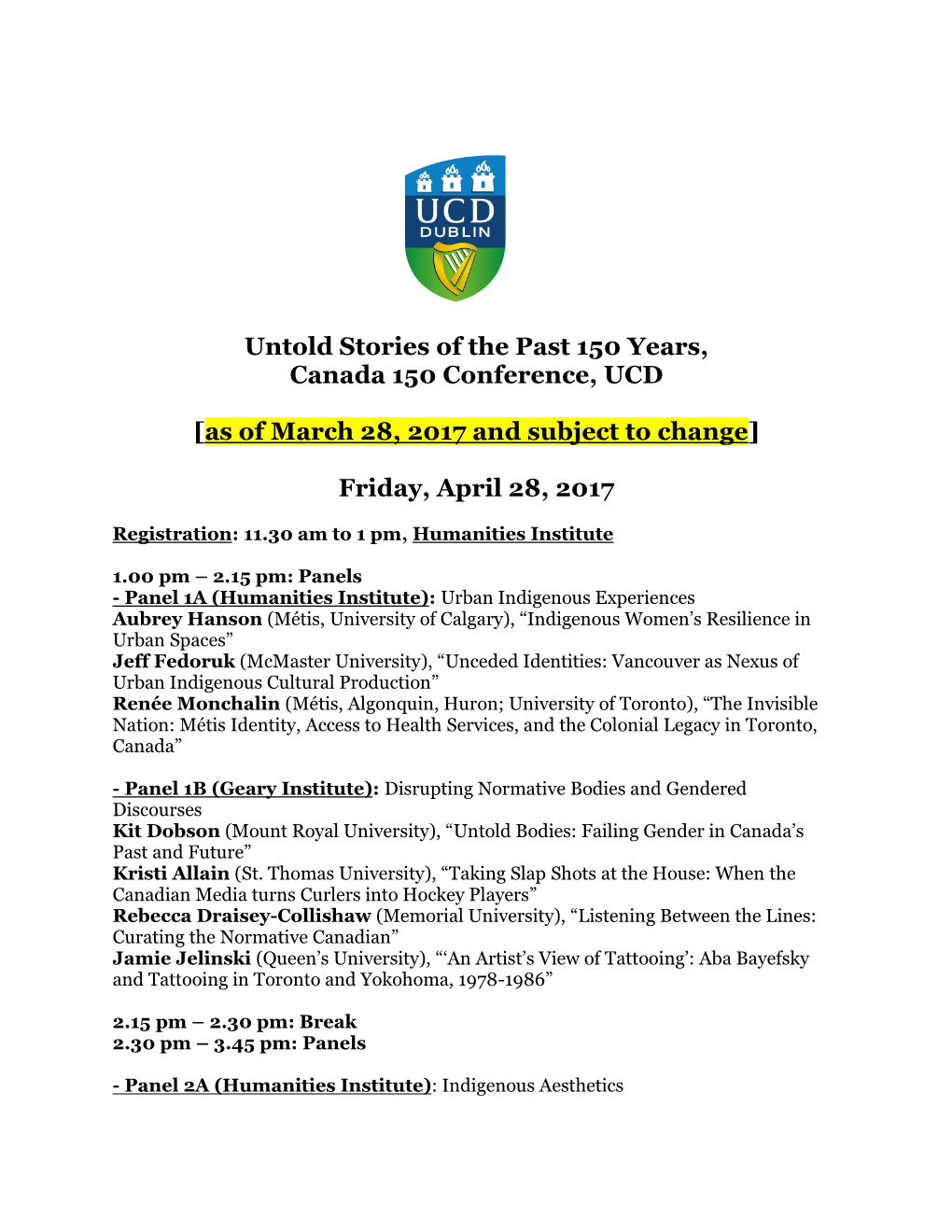 Untold Stories of the Past 150 Years, Canada 150 Conference, UCD