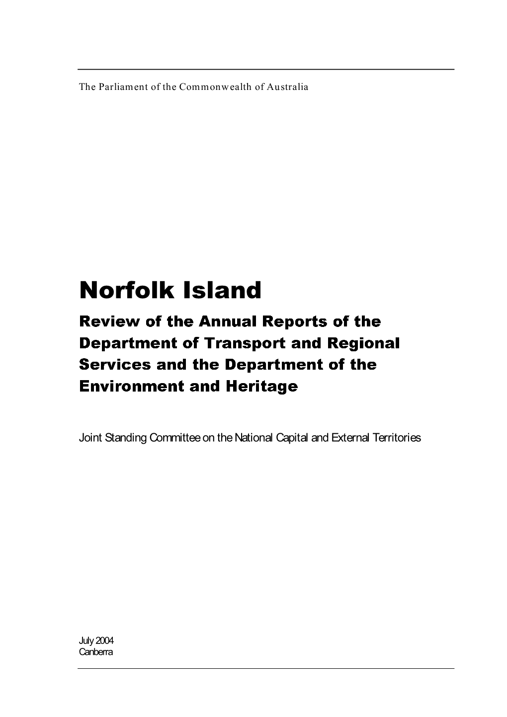 Norfolk Island Review of the Annual Reports of the Department of Transport and Regional Services and the Department of the Environment and Heritage