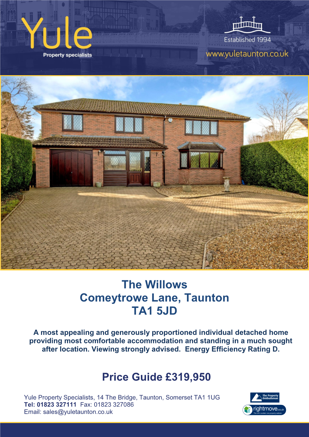 The Willows Comeytrowe Lane, Taunton TA1 5JD