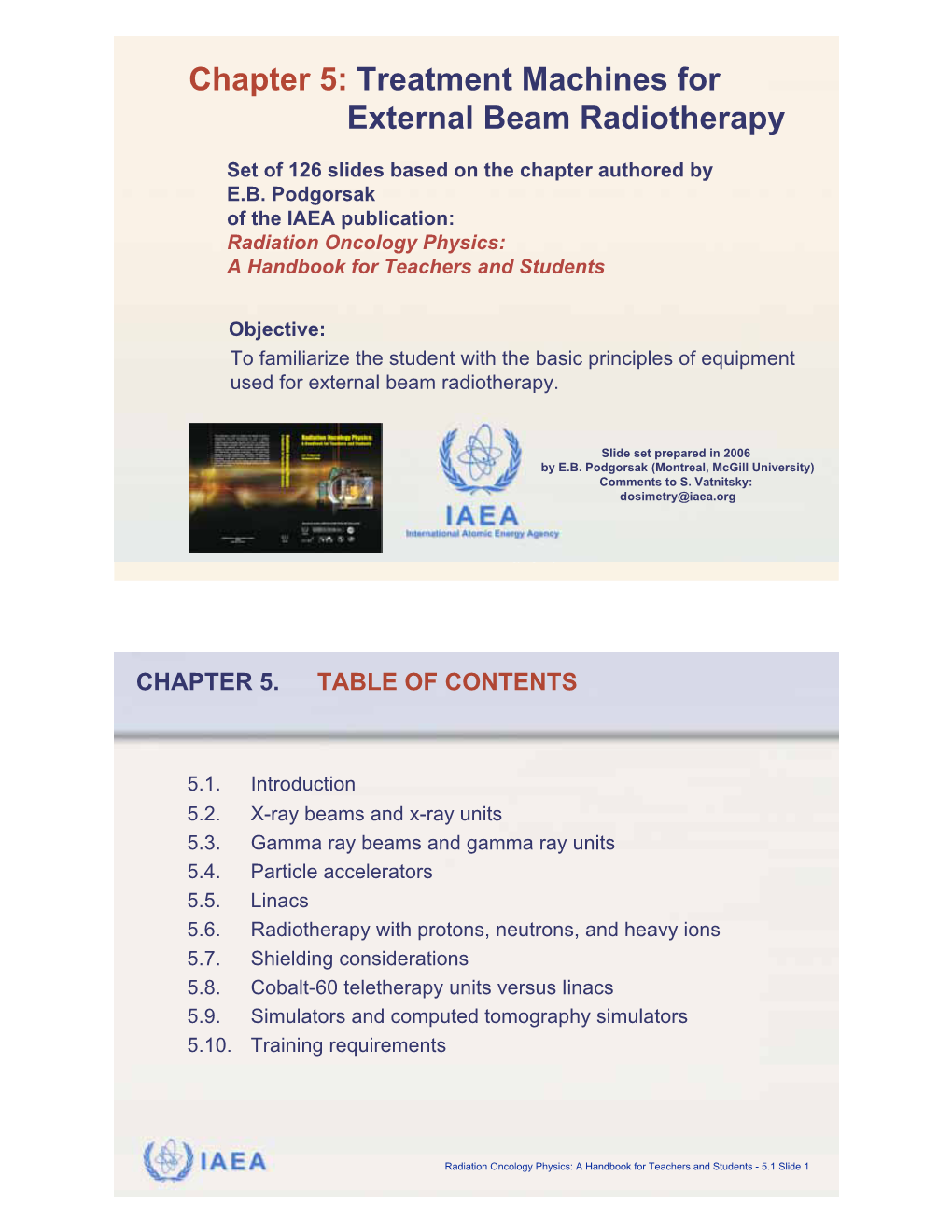 Chapter 5: Treatment Machines for External Beam Radiotherapy