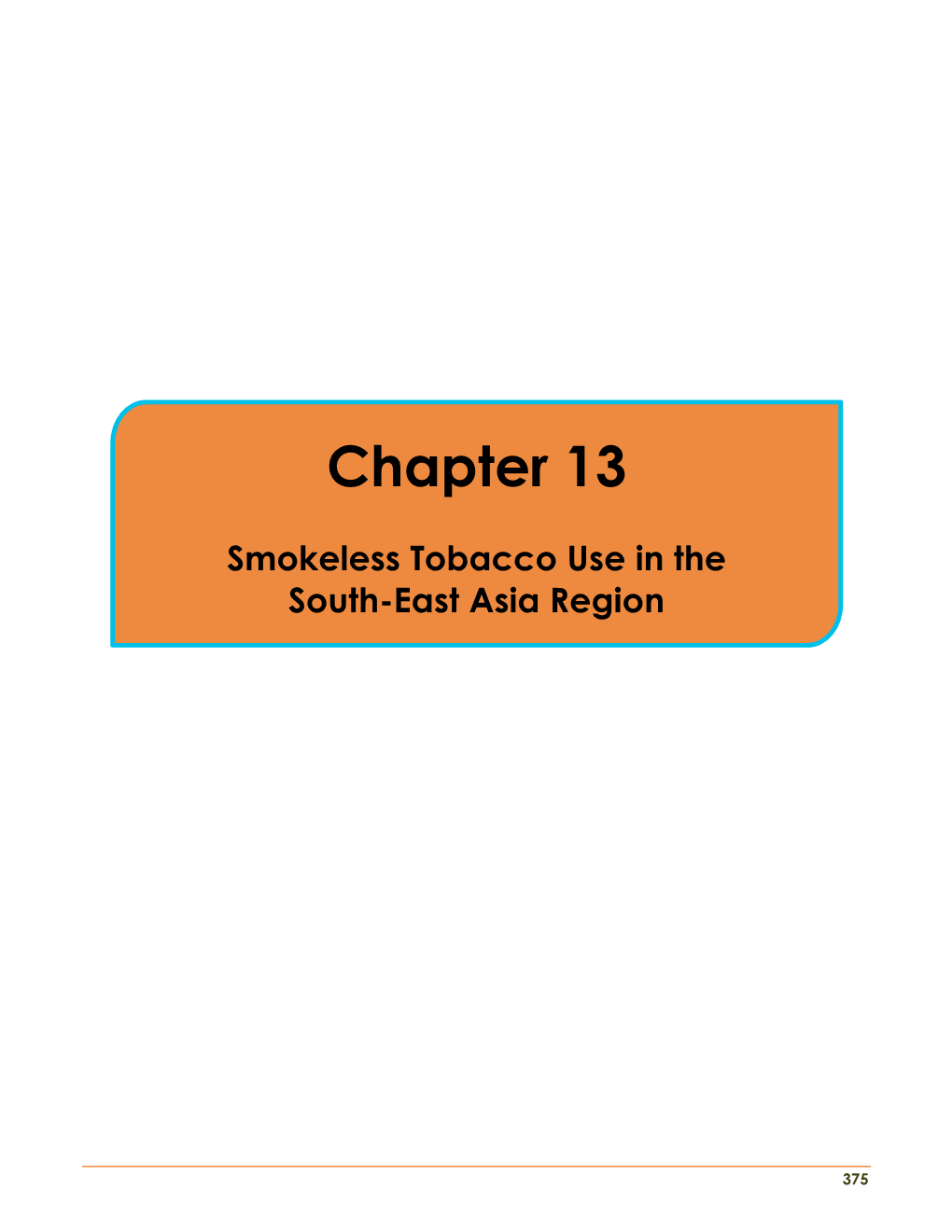 Smokeless Tobacco and Public Health: a Global Perspective