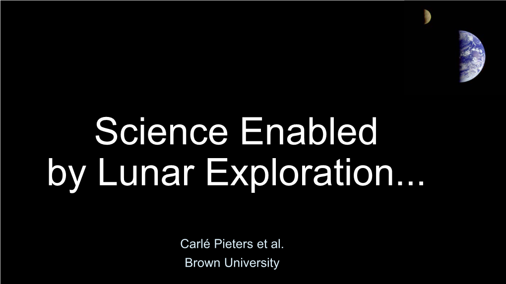 Carlé Pieters Et Al. Brown University Which? M – E - S/C E – M - S/C NRC Planetary Science Reports