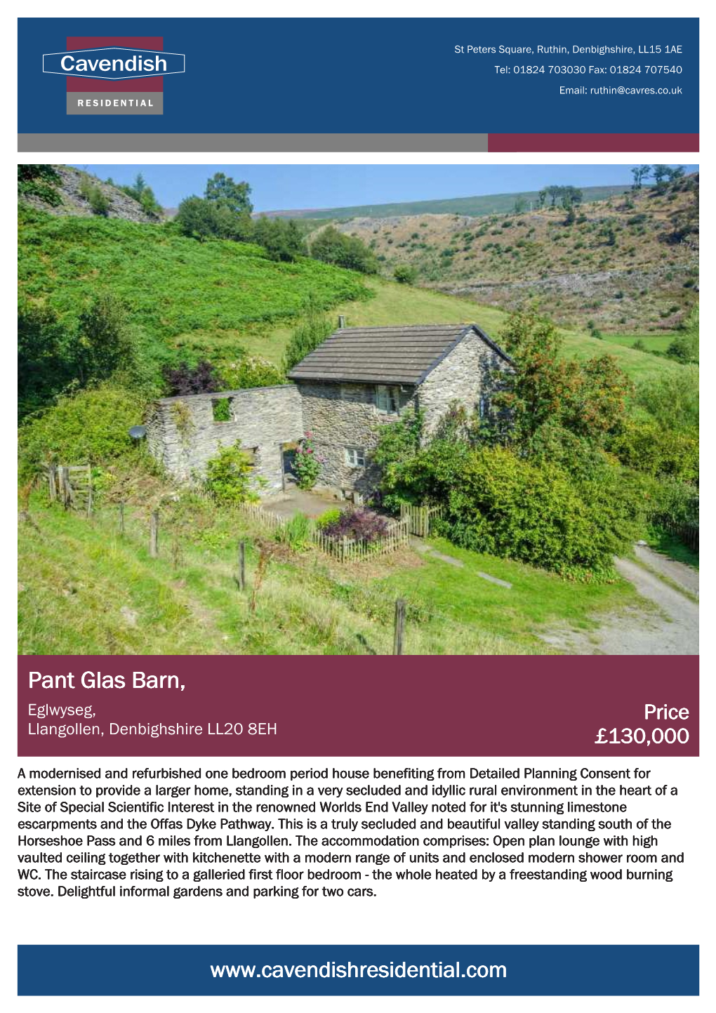 Pant Glas Barn, Eglwyseg, Price Llangollen, Denbighshire LL20 8EH £130,000