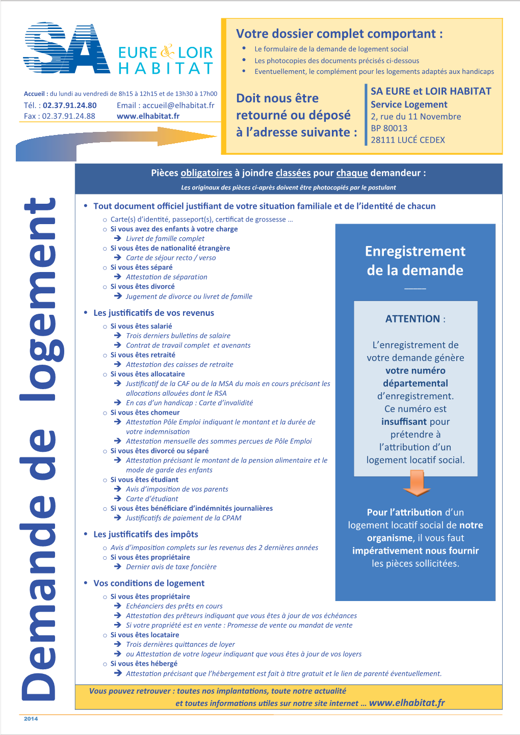 Demande De Logement Social • Les Photocopies Des Documents Précisés Ci-Dessous • Eventuellement, Le Complément Pour Les Logements Adaptés Aux Handicaps