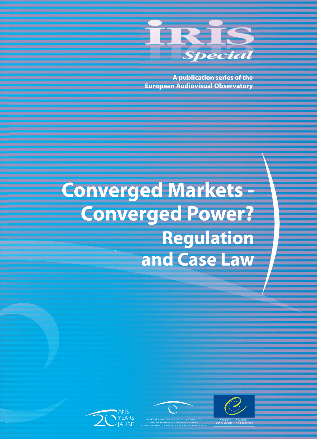 Converged Markets