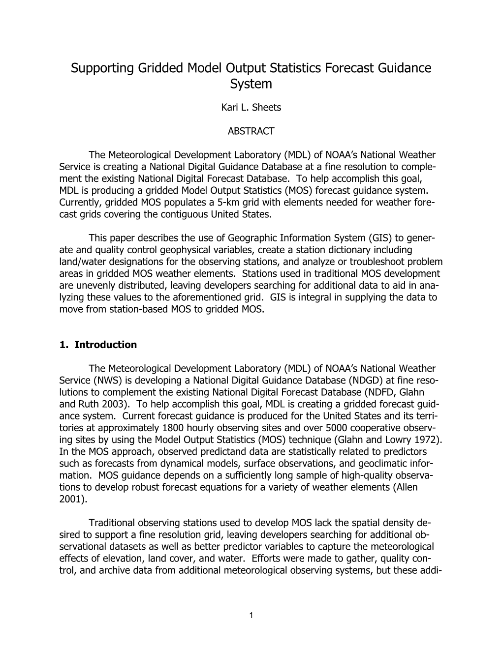 Supporting Gridded Model Output Statistics Forecast Guidance System