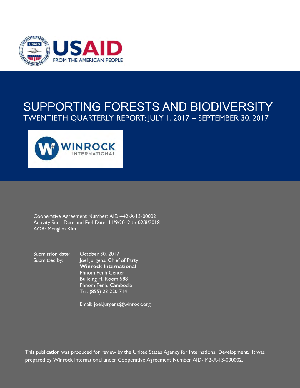 Supporting Forests and Biodiversity Twentieth Quarterly Report: July 1, 2017 – September 30, 2017