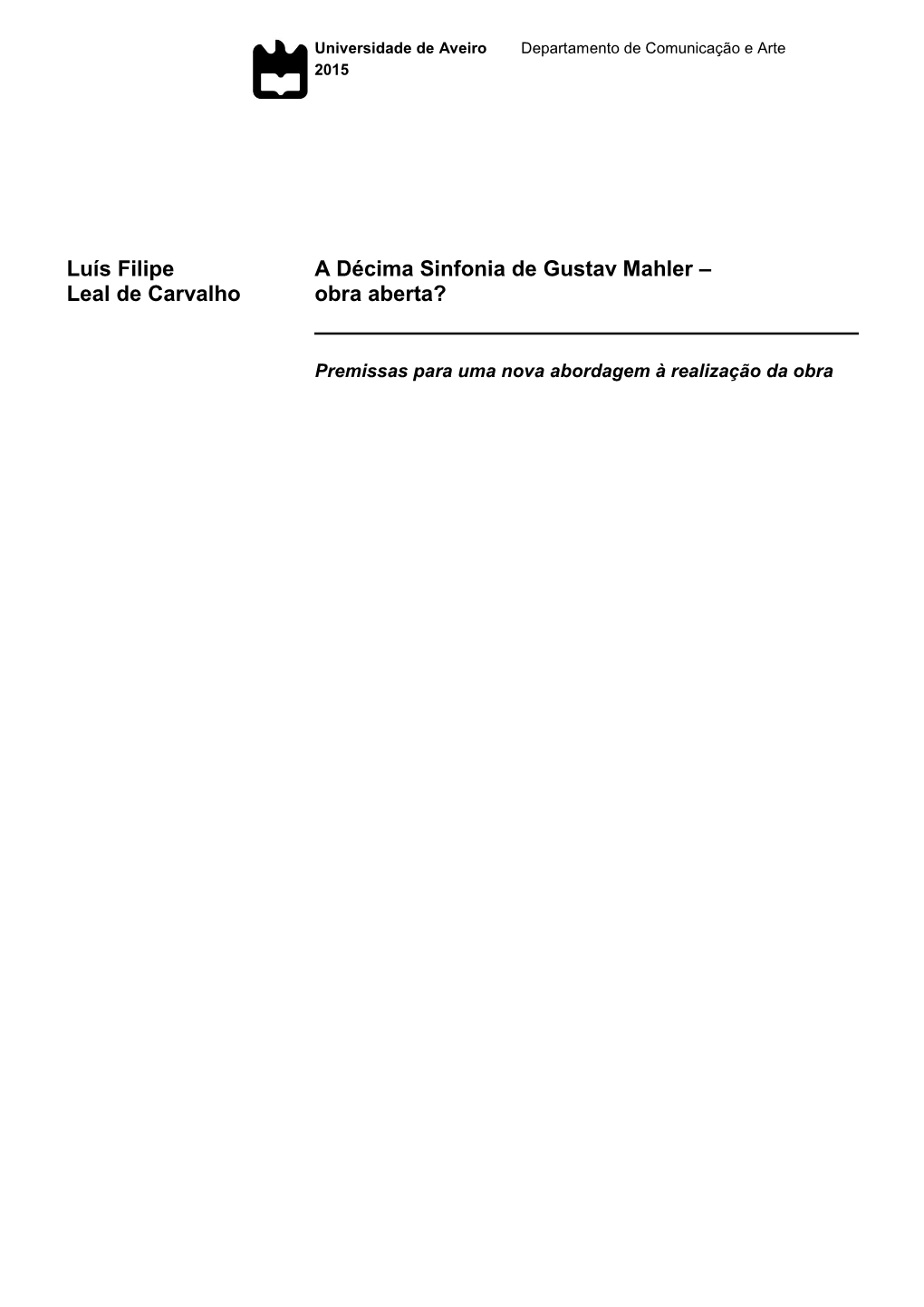 Luís Filipe Leal De Carvalho a Décima Sinfonia De Gustav Mahler – Obra