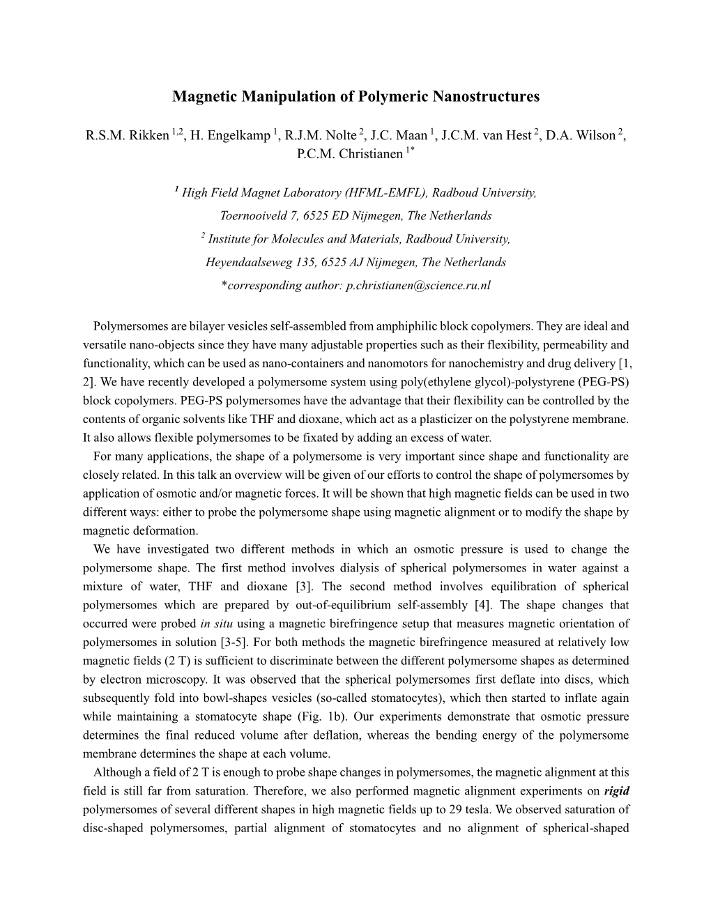 Magnetic Manipulation of Polymeric Nanostructures