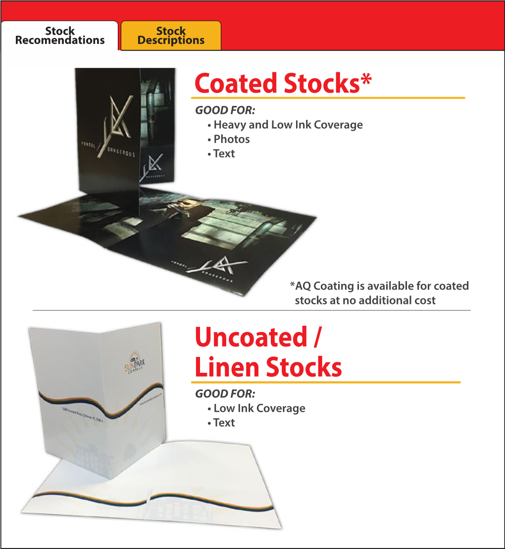 Coated Stocks* Uncoated / Linen Stocks