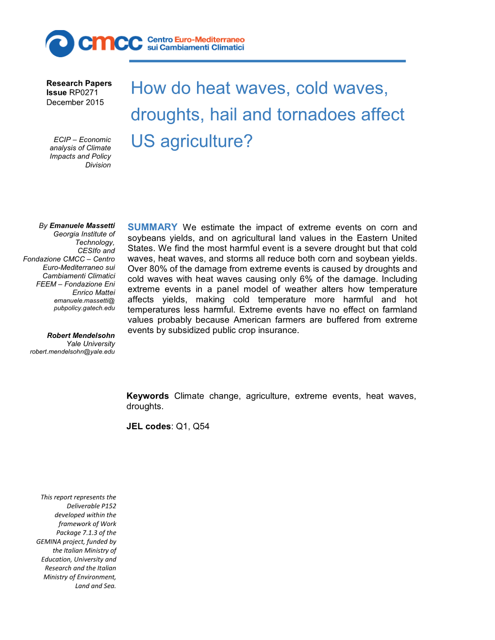 How Do Heat Waves, Cold Waves, Droughts, Hail and Tornadoes Affect US Agriculture? Southern Great Plains (Better Known As the Dust Bowl)