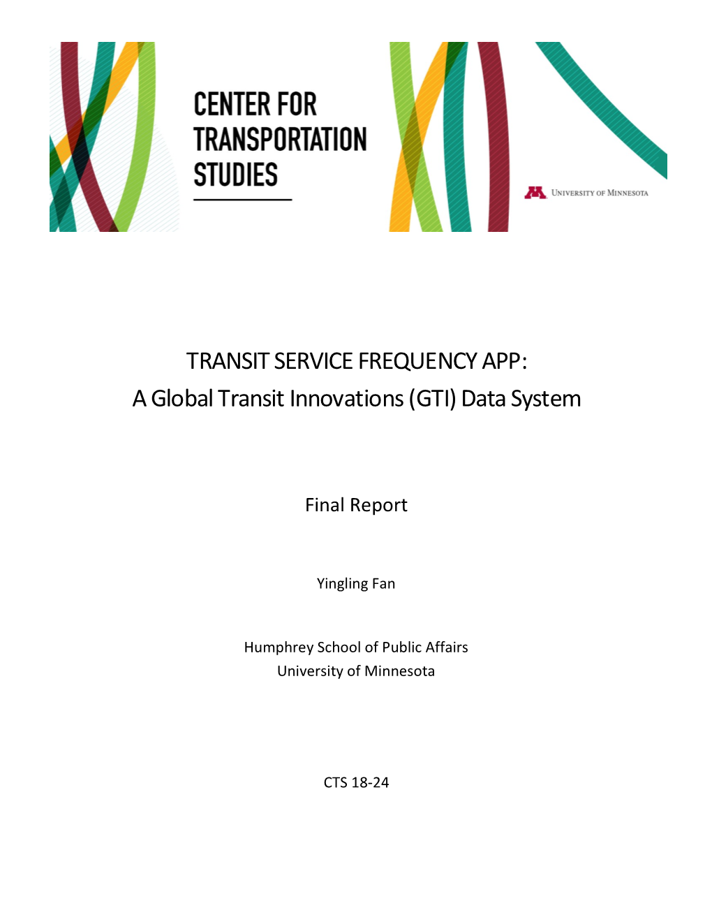 A Global Transit Innovations (GTI) Data System