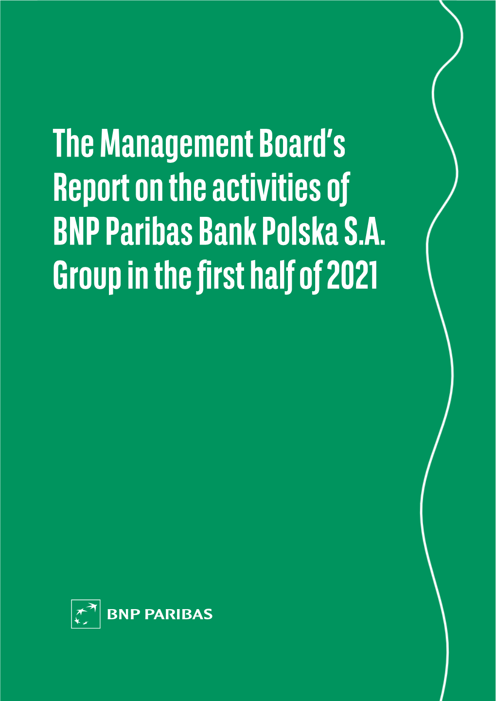 The Management Board's Report on the Activities of BNP Paribas Bank
