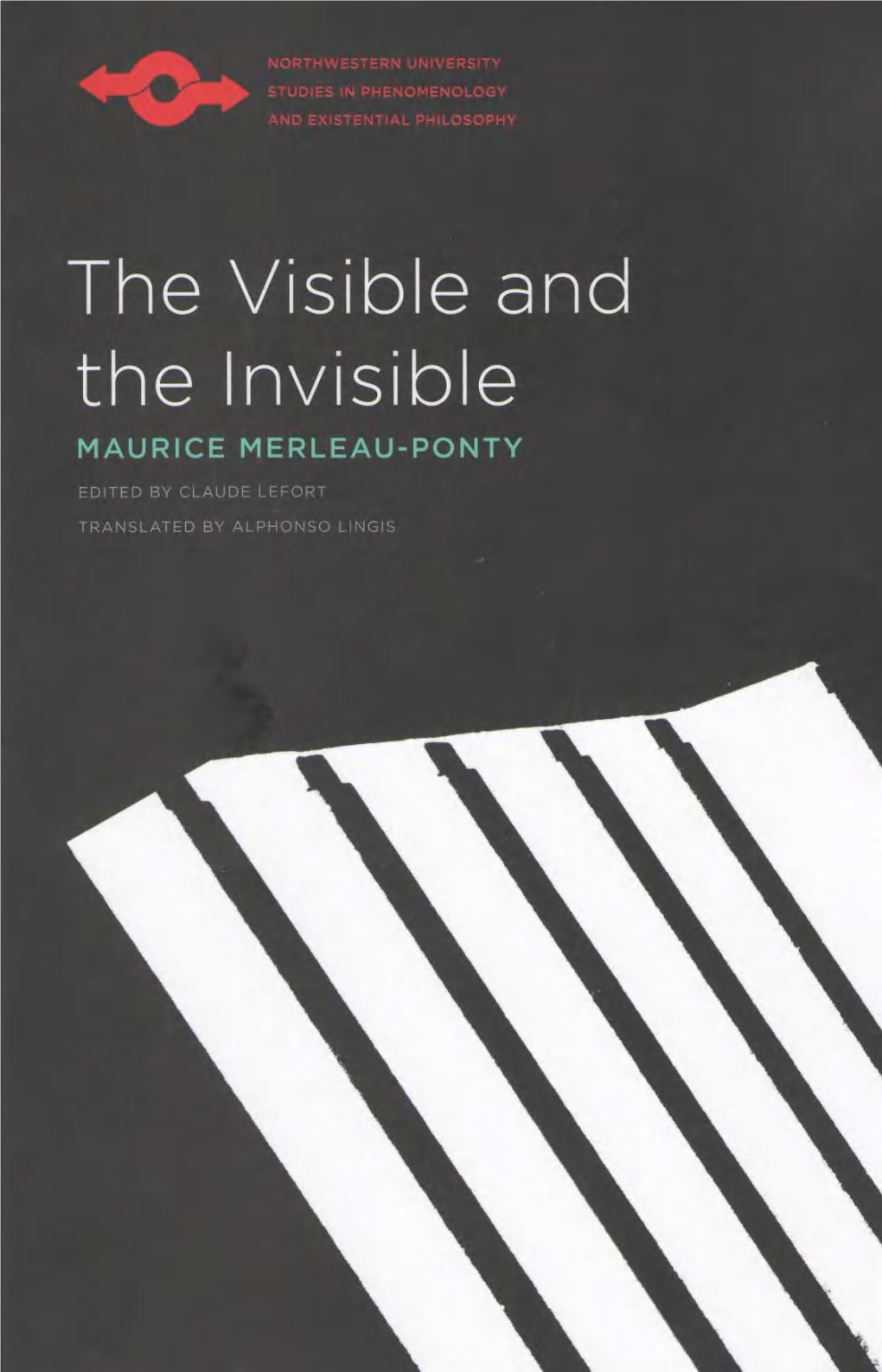 Maurice Merleau-Ponty,The Visible and the Invisible