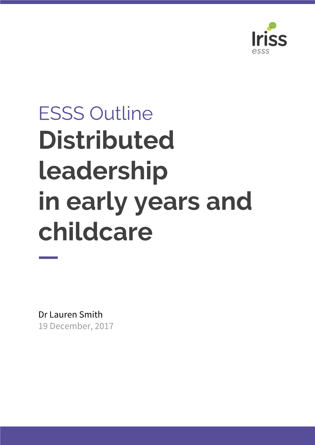 ESSS Outline Distributed Leadership in Early Years and Childcare