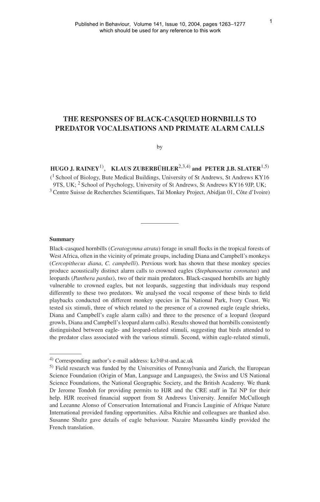 The Responses of Black-Casqued Hornbills to Predator Vocalisations and Primate Alarm Calls