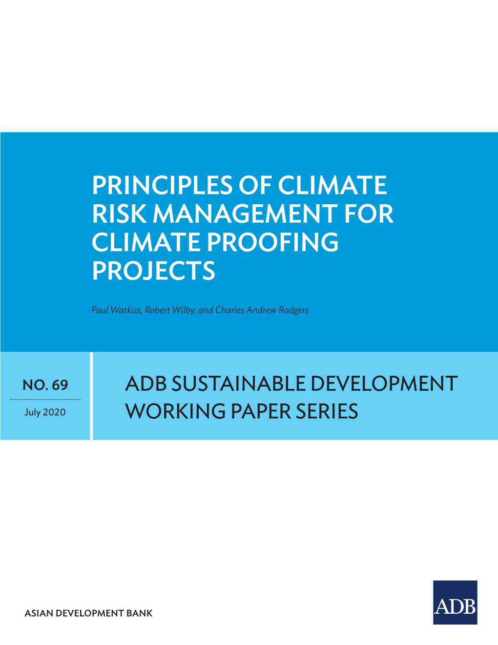 Principles of Climate Risk Management for Climate Proofing Projects