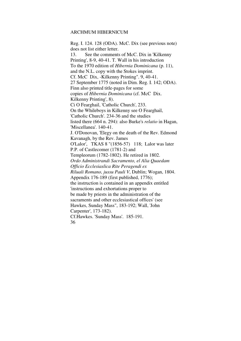 ARCHMUM HIBERNICUM Reg. I. 124. 128 (ODA). Mcc. Dix (See