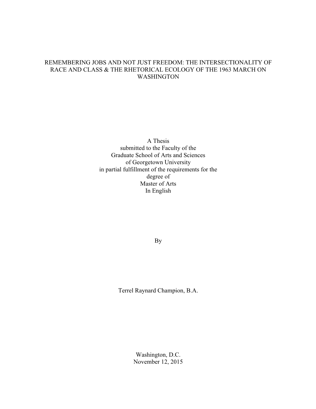 Remembering Jobs and Not Just Freedom: the Intersectionality of Race and Class & the Rhetorical Ecology of the 1963 March on Washington