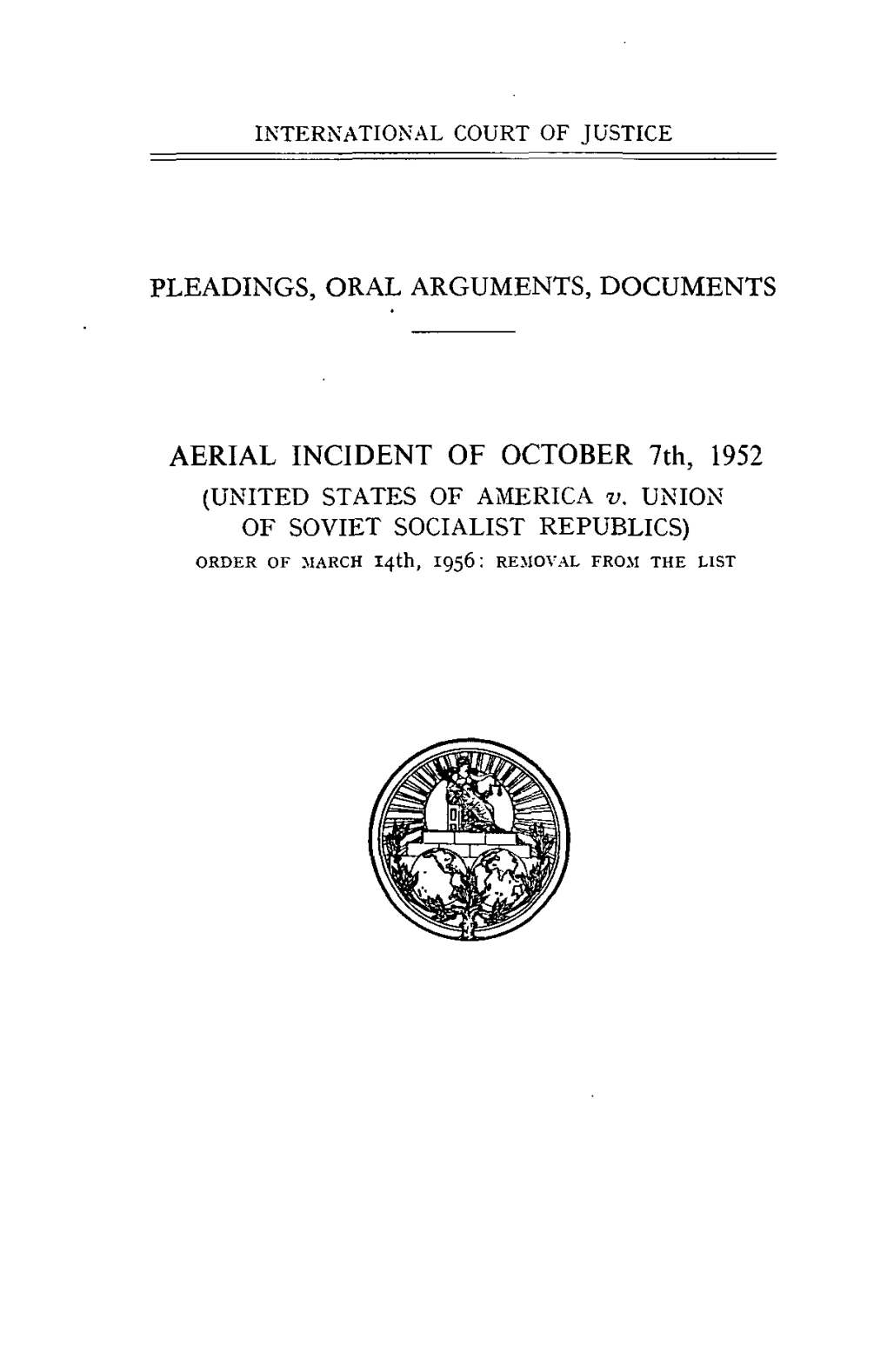 AERIAL INCIDENT of OCTOBER 7Th, 1952 (UNITED STATES of AMERICA V