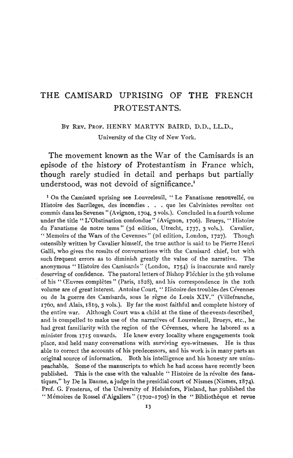 THE CAMISARD UPRISING of the FRENCH PROTESTANTS. The